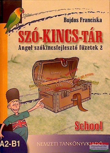 Szó-kincs-tár-Angol szókincsfejlesztő füzetek 2.