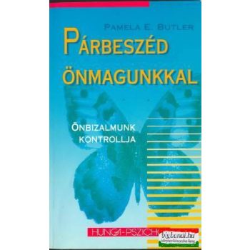 Párbeszéd önmagunkkal - önbizalmunk kontrollja