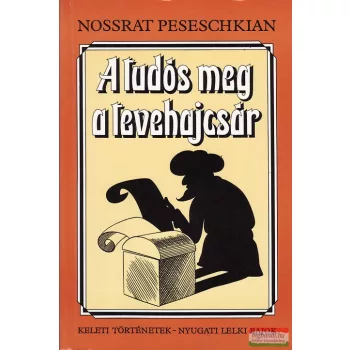 Nossrat Peseschkian - A tudós meg a tevehajcsár