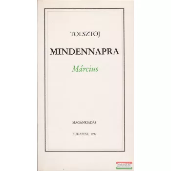 Tolsztoj - Mindennapra - Március