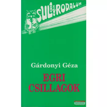 Gárdonyi Géza - Egri csillagok