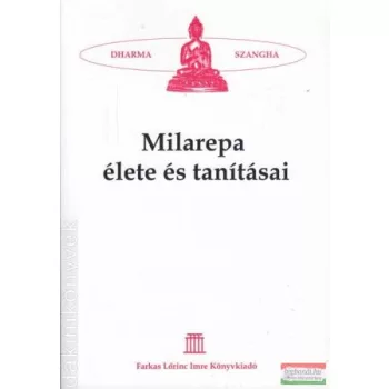 Milarepa élete és tanításai
