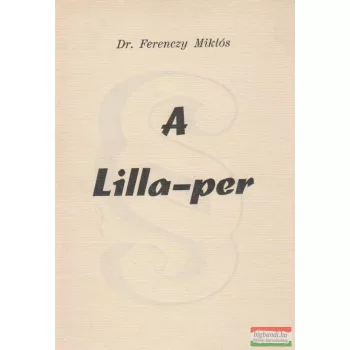 Dr. Ferenczy Miklós - A Lilla-per