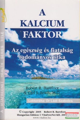 Robert R. Barefoot & Carl J. Reich, M.D. - A Kalcium Faktor