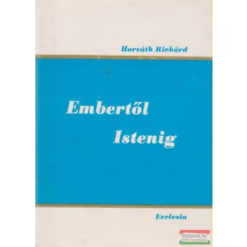 Embertől Istenig
