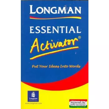   Longman Essential Activator - Put Your Ideas Into Words (Twelfth impression)