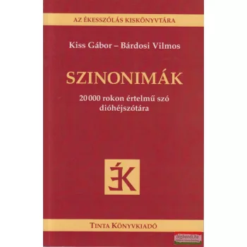Kiss Gábor - Bárdosi Vilmos - Szinonimák