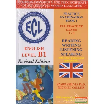   ECL English level B1 Revised Edition Practice Examination Book 1 ECL Practice Exams 1-5 - CD-melléklettel