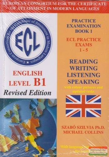 ECL English level B1 Revised Edition Practice Examination Book 1 ECL Practice Exams 1-5 - CD-melléklettel