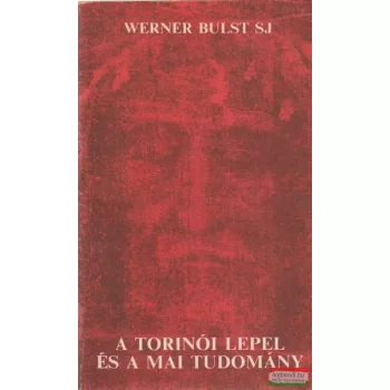A torinói lepel és a mai tudomány