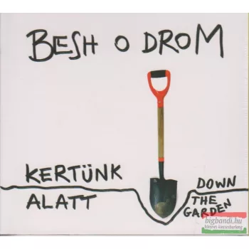 Besh o droM: Kertünk alatt CD