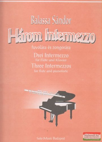 Három Intermezzo fuvolára és zongorára