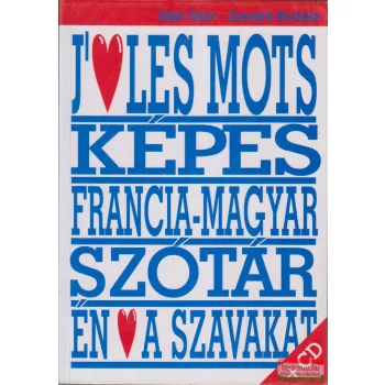   Szeretem a szavakat - képes, francia - magyar szótár CD-vel
