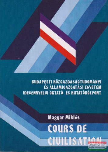Magyar Miklós - Cours de Civilisation