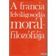 A francia felvilágosodás morálfilozófiája