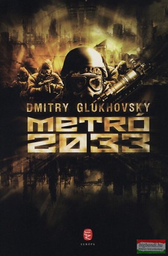 Dmitry Glukhovsky - Metró 2033 