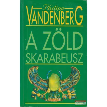 Philipp Vandenberg - A zöld skarabeusz 