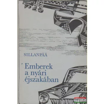 Frans Eemil Sillanpää - Emberek a nyári éjszakában