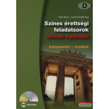    Rixer Márta - Sominé Hrebik Olga - Színes érettségi feladatsorok német nyelvből