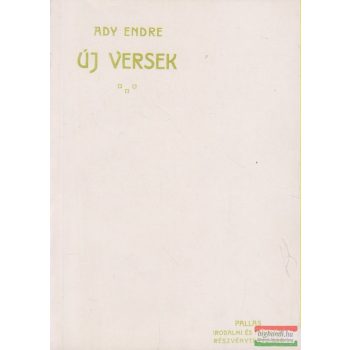 Ady Endre - Új versek