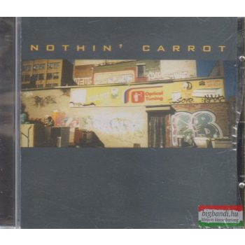 Nothin' Carrot: Optical Tuning CD