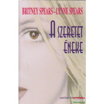 Britney Spears, Lynne Spears - A szeretet éneke