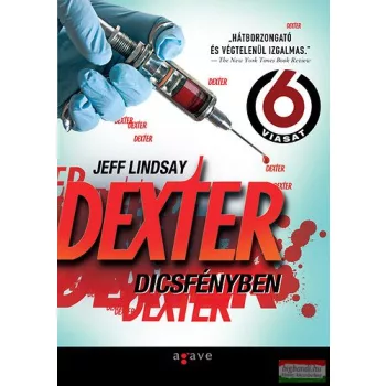 Jeff Lindsay - Dexter dicsfényben