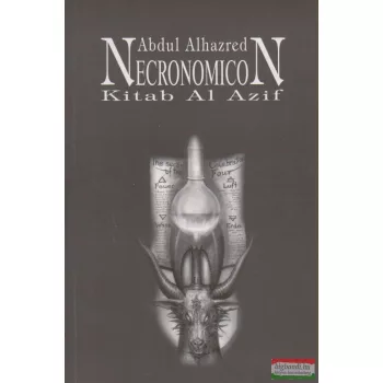Abdul Alhazred - Necronomicon (Kitab Al Azif)