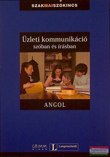 Üzleti kommunikáció szóban és írásban Angol