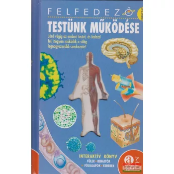 Kasza T. Márta szerk. - Testünk működése