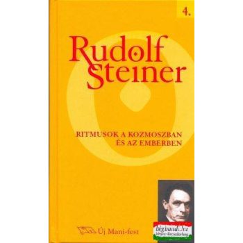 Rudolf Steiner - Ritmusok a kozmoszban és az emberben