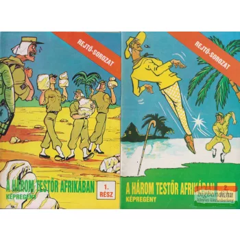 Rejtő Jenő - A három testőr Afrikában 1-2.