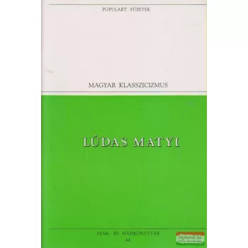 Fazekas Mihály - Lúdas Matyi