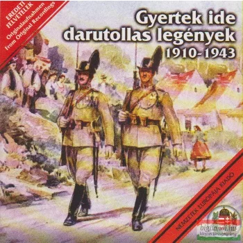 Gyertek ide darutollas legények CD