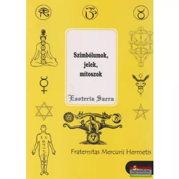 Kása Ákos Simon szerk. - Szimbólumok, jelek, mítoszok