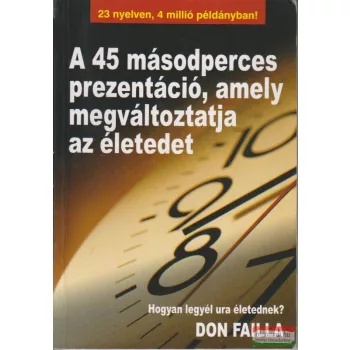   Don Failla - A 45 másodperces prezentáció, amely megváltoztatja az életedet