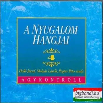 A nyugalom hangjai 4. 