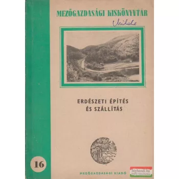 Erdészeti építés és szállítás