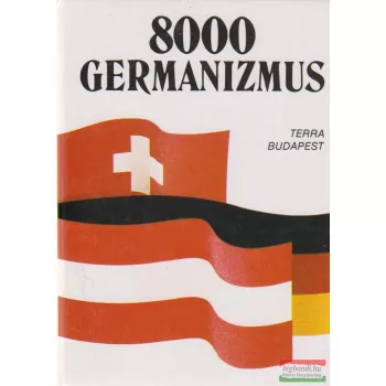 Ármósné Eisenbarth Magda, Rátz Ottó - 8000 germanizmus