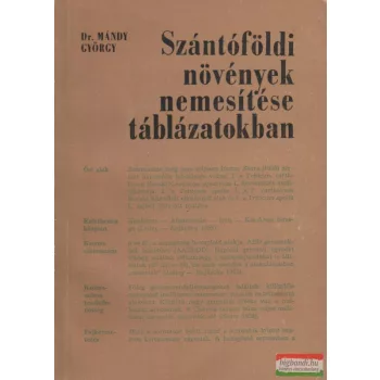 Szántóföldi növények nemesítése táblázatokban