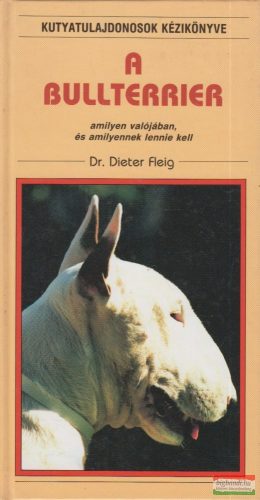 Dr. Dieter Fleig - A bullterrier
