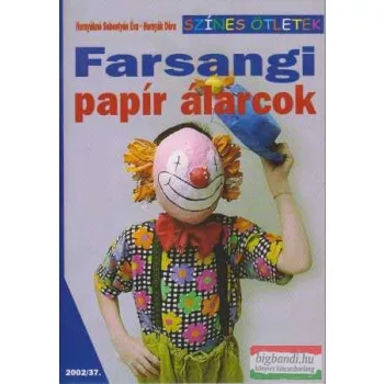 Farsangi papír álarcok (színes ötletek)