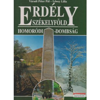Erdély - Székelyföld - Homoródi-dombság