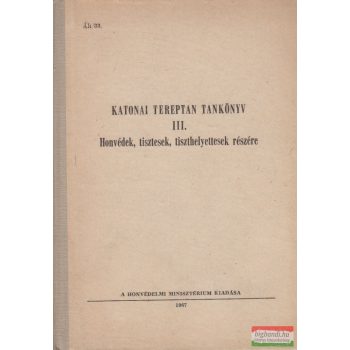 Katonai tereptan tankönyv III.