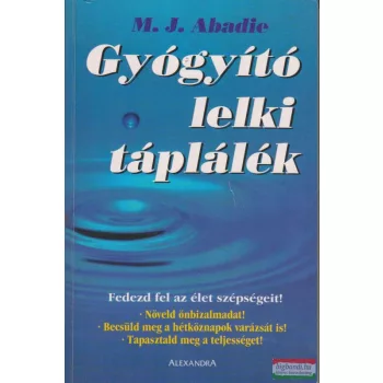M. J. Abadie - Gyógyító lelki táplálék