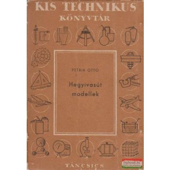 Hegyivasút modellek