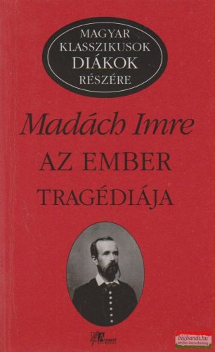 Madách Imre - Az ember tragédiája