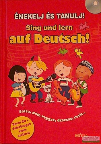 Énekelj és tanulj! Sing und lern auf Deutsch!