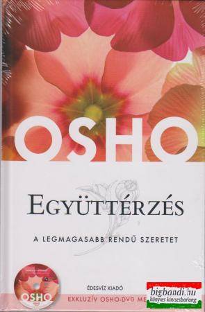 Osho - Együttérzés - a legmagasabb rendű szeretet