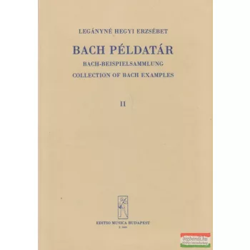 Legányné Hegyi Erzsébet - Bach példatár II.
